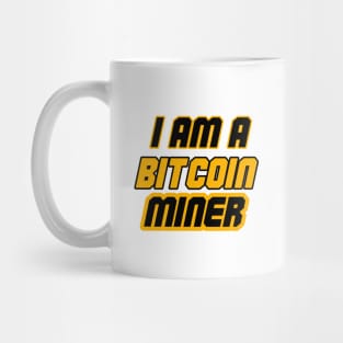 I am Bitcoin Miner Mug